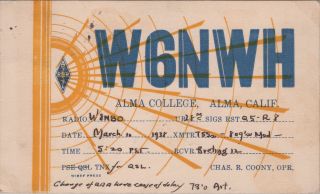Vintage Qsl Ham Radio Card W6nwh Posted 1938 Alma College California